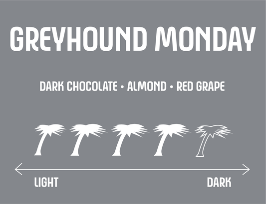 Greyhound Monday